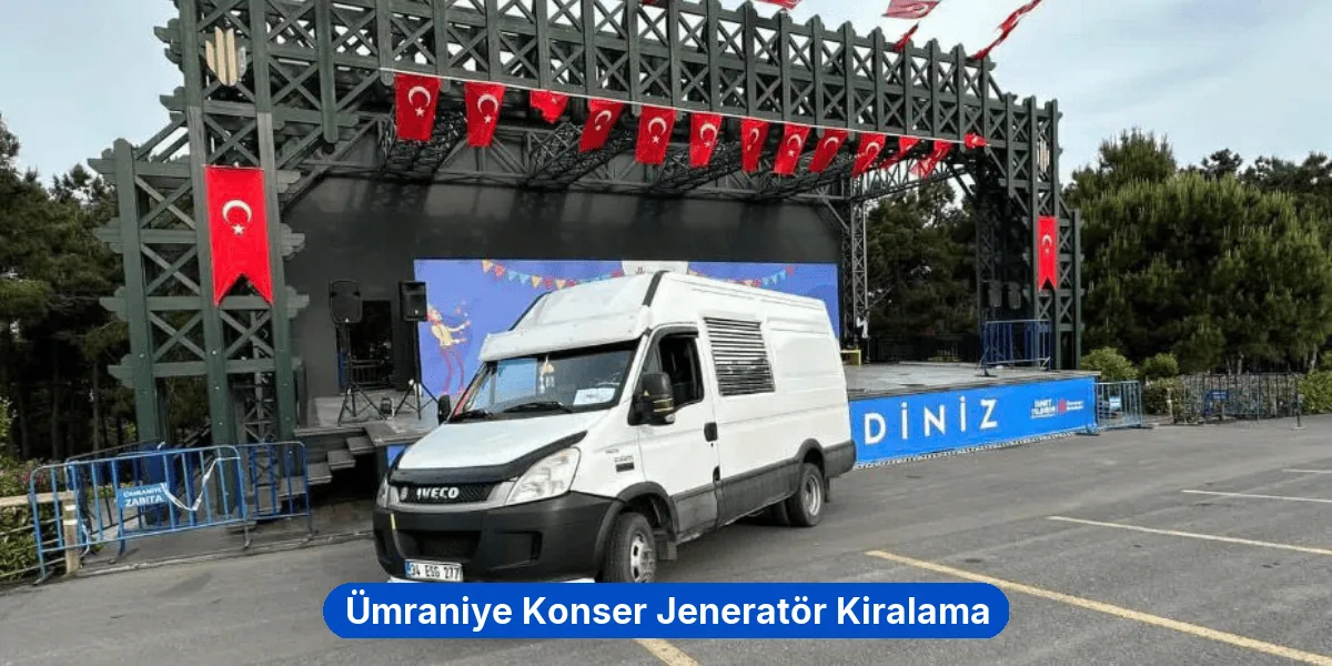 Ümraniye Konser Jeneratör Kiralama