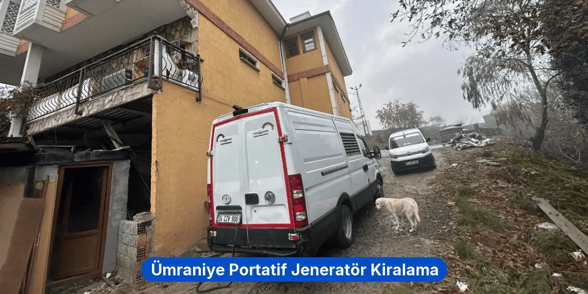 Ümraniye Portatif Jeneratör Kiralama